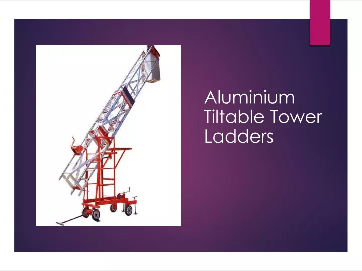 aluminium tiltable tower ladders