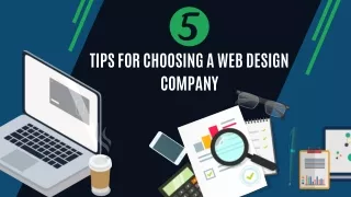 5 Tips for Choosing A Web Design Company