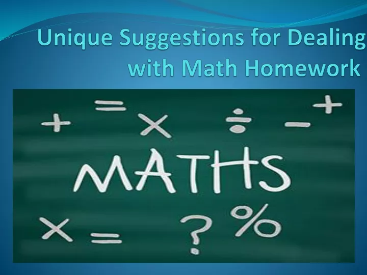 unique suggestions for dealing with math homework