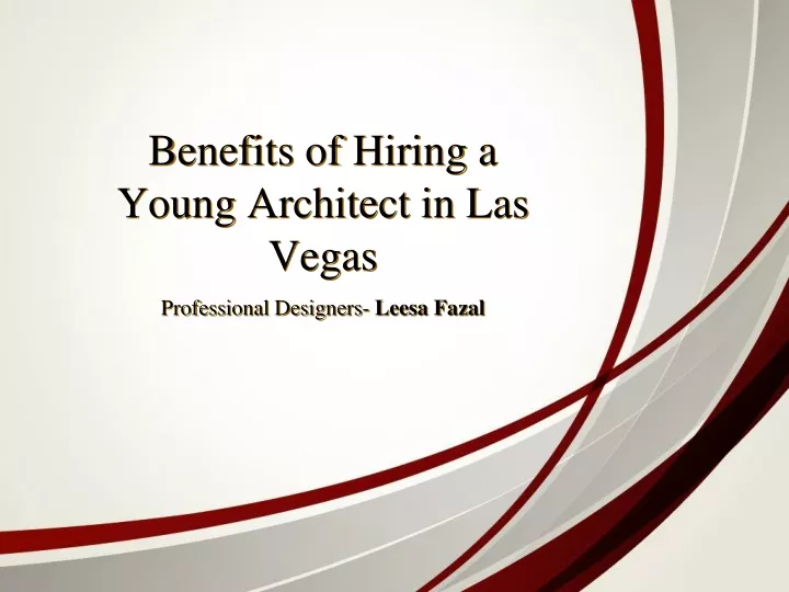 benefits of hiring a young architect in las vegas