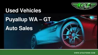 Used Vehicles Puyallup WA - GT Auto Sales