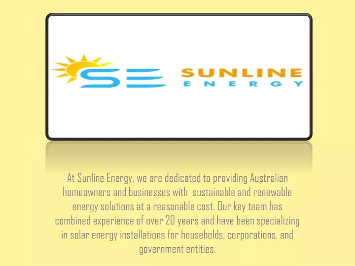 at sunlineenergy we are dedicated to providing