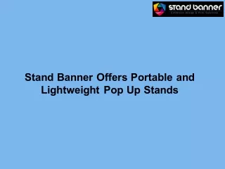 Stand Banner Offers Portable and Lightweight Pop Up Stands