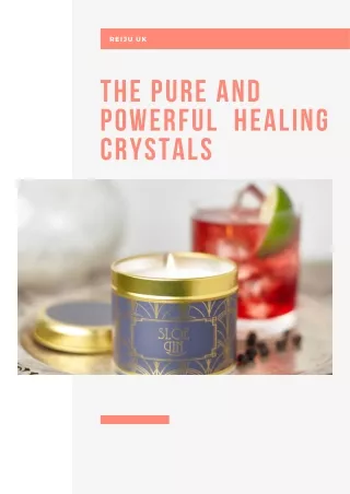 The Pure and Powerful Healing Crystals