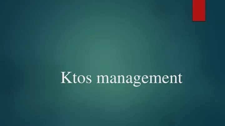 ktos management