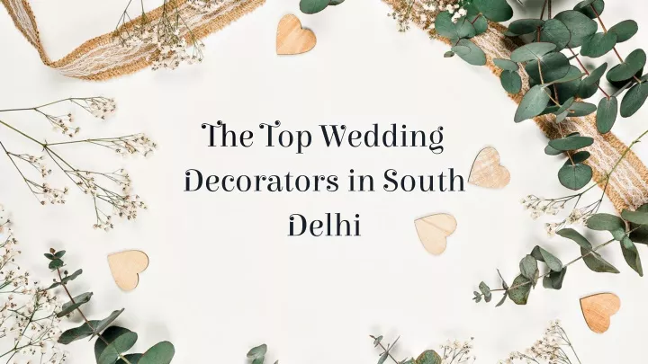 the top wedding decorators in south delhi