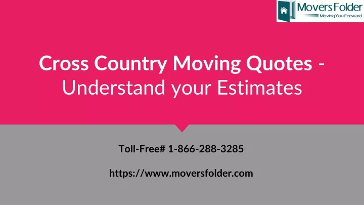 cross country moving quotes understand your estimates