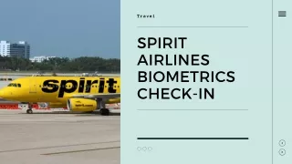 SPIRIT AIRLINES BIOMETRICS CHECK-IN