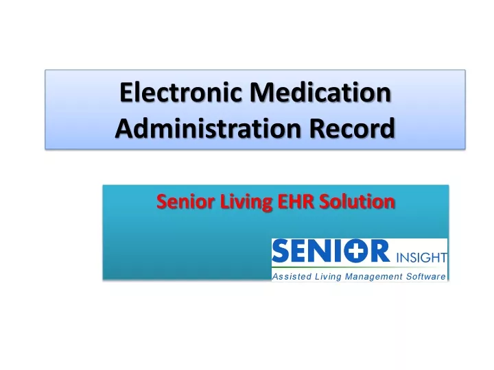 electronic medication administration record