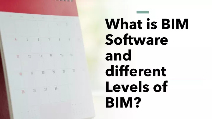 what is bim software and different levels of bim