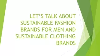 Sustainable Fashion Brands For Men