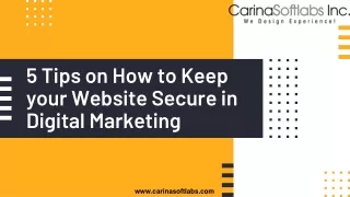 5 Tips on How to Keep your Website Secure in Digital Marketing.