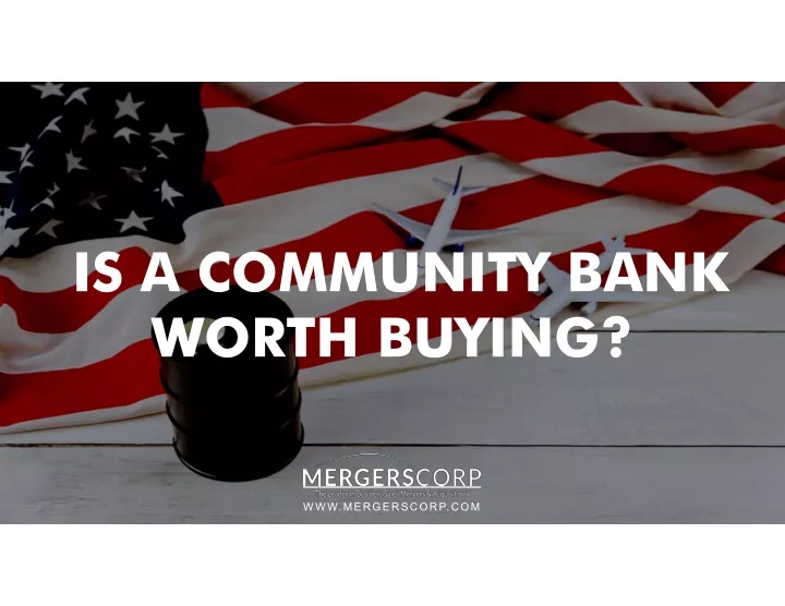is a community bank worth buying