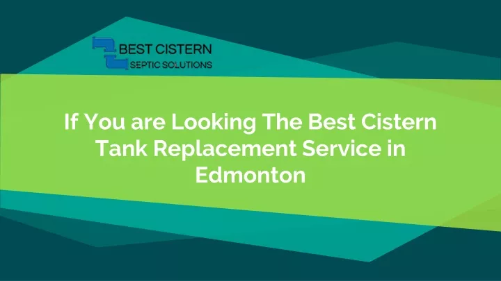 if y o u are looking the best cistern tank replacement service in edmonton