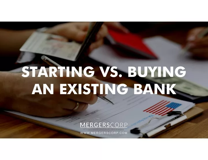 starting vs buying an existing bank