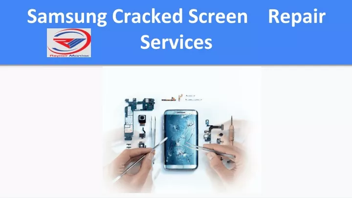 samsung cracked screen repair services