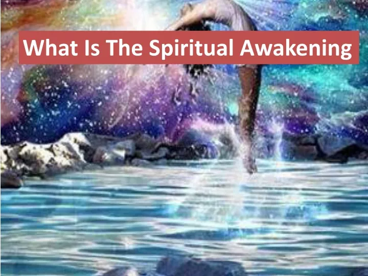 what is the spiritual awakening