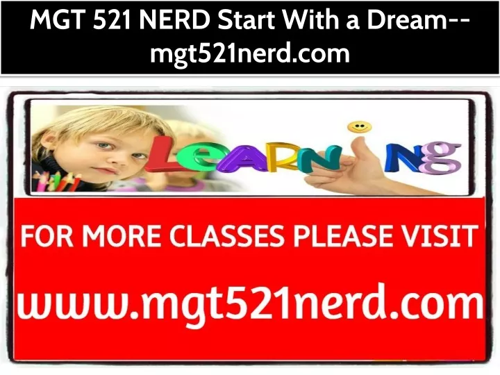 mgt 521 nerd start with a dream mgt521nerd com