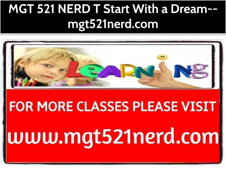 mgt 521 nerd t start with a dream mgt521nerd com