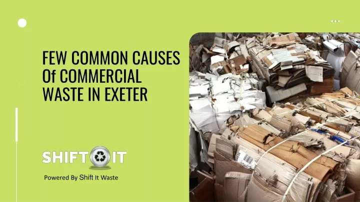few common causes of commercial waste in exeter