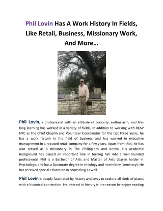 Phil Lovin Has A Work History In Fields, Like Retail, Business, Missionary Work, And More…