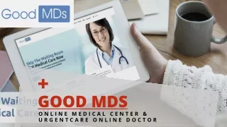 Best Online Doctor for Urgent Care- GoodMds