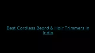 Best cordless beard trimmers in India