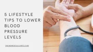 5 Lifestyle Tips to Lower Blood Pressure Levels