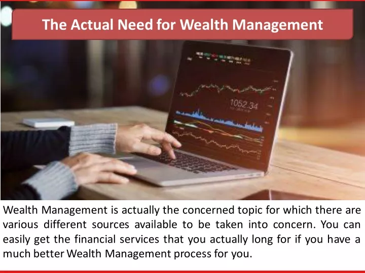 the actual need for wealth management