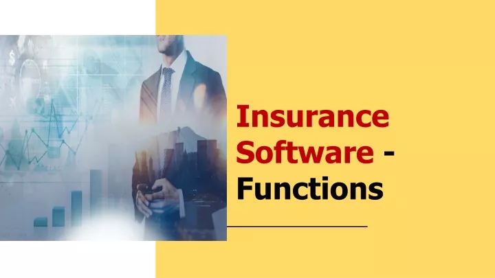 insurance software functions