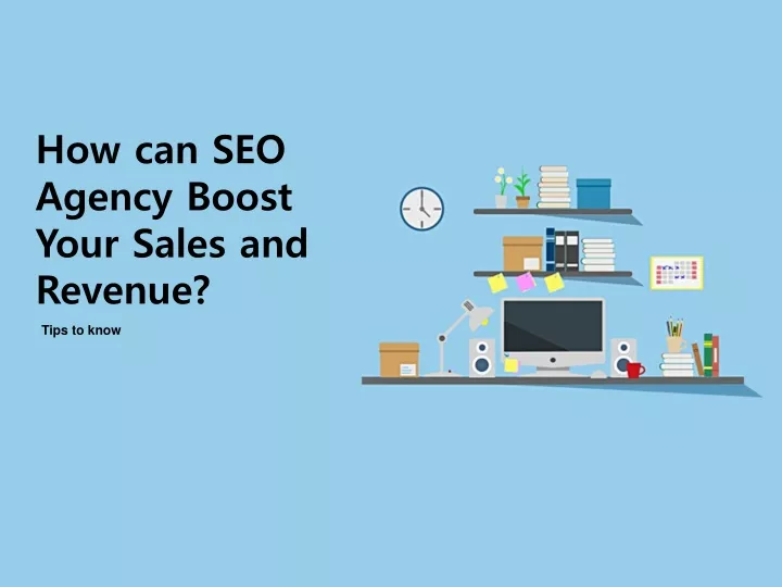 how can seo agency boost your sales and revenue