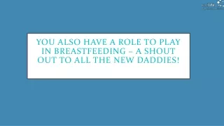 You also have a role to play in Breastfeeding – A shout out to all the new Daddies!