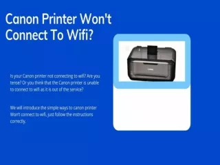 Resolve Canon Printer Won’t Connect To Wifi | Call  1-888-272-8868