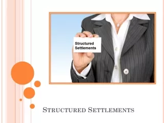 How Useful Are Structured Settlements