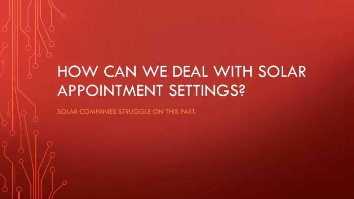 how can we deal with solar appointment settings