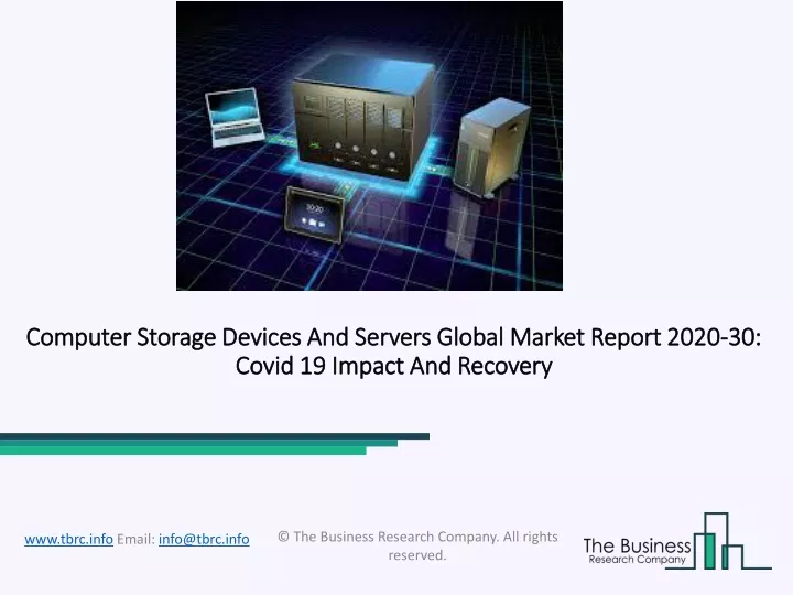 computer storage devices and servers global market report 2020 30 covid 19 impact and recovery
