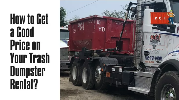 how to get a good price on your trash dumpster