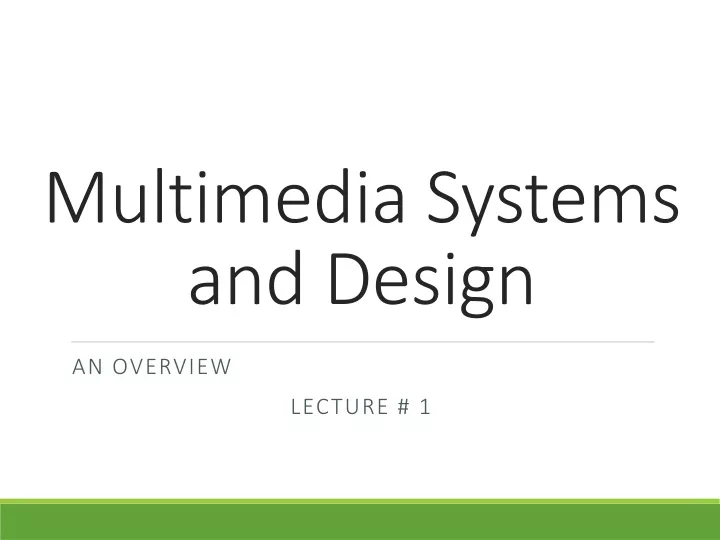 multimedia systems and design