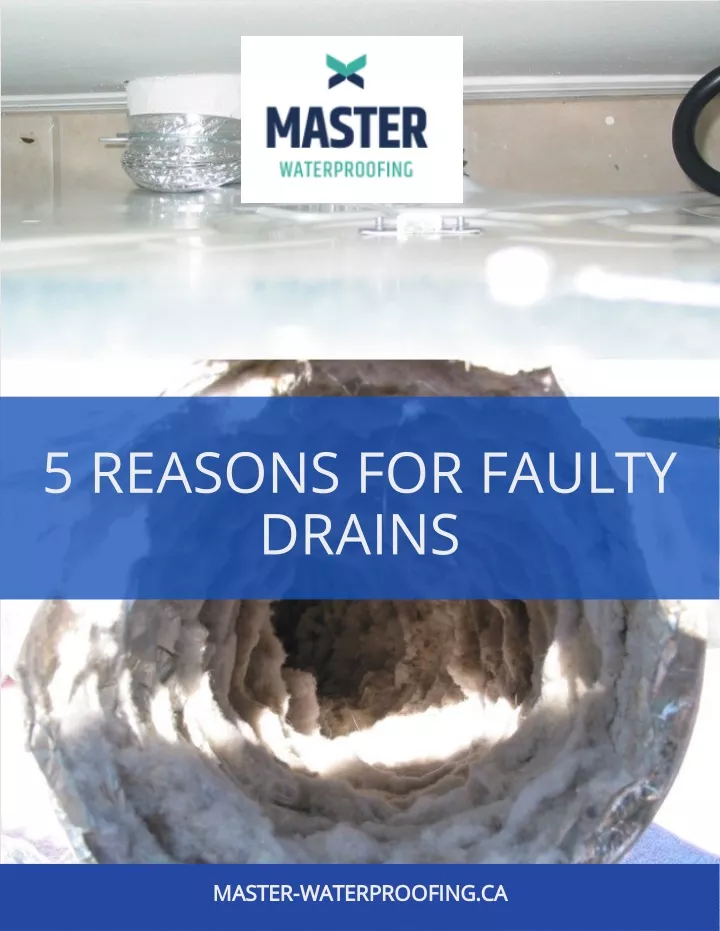 5 reasons for faulty drains