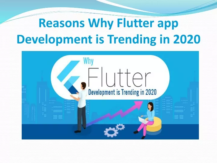 reasons why flutter app development is trending in 2020