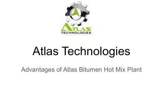 Advantages of Atlas Bitumen Hot Mix Plant