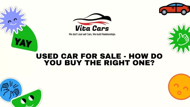 used car for sale how do you buy the right one