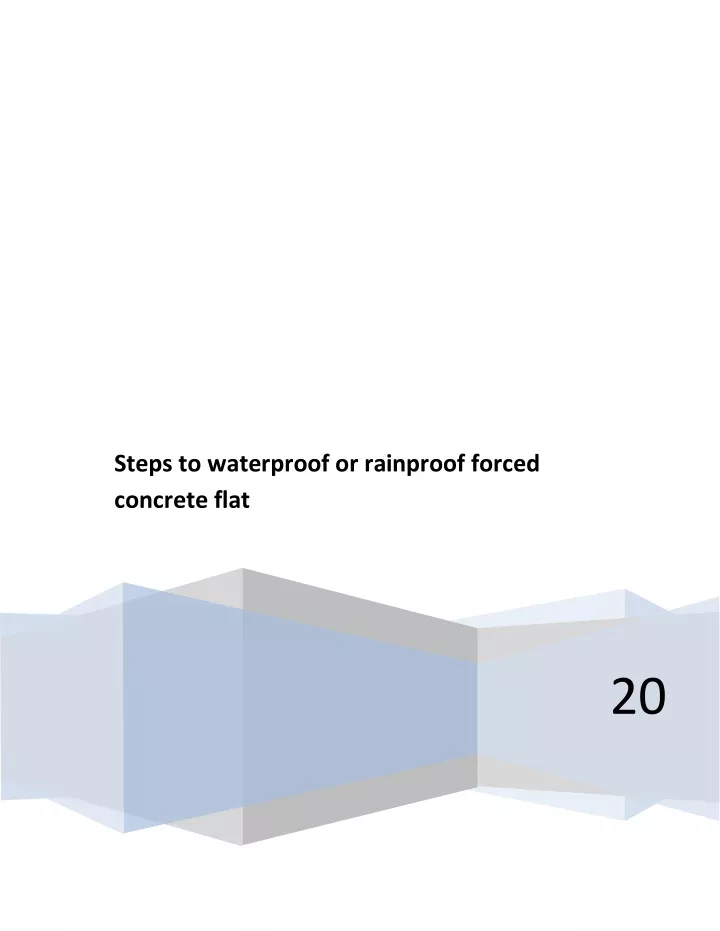 steps to waterproof or rainproof forced concrete
