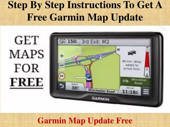 step by step instructions to get a free garmin map update
