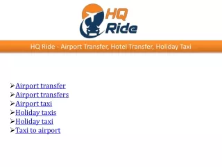 hq ride airport transfer hotel transfer holiday