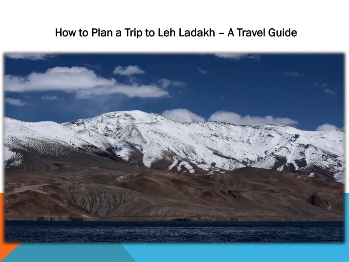 how to plan a trip to leh ladakh a travel guide