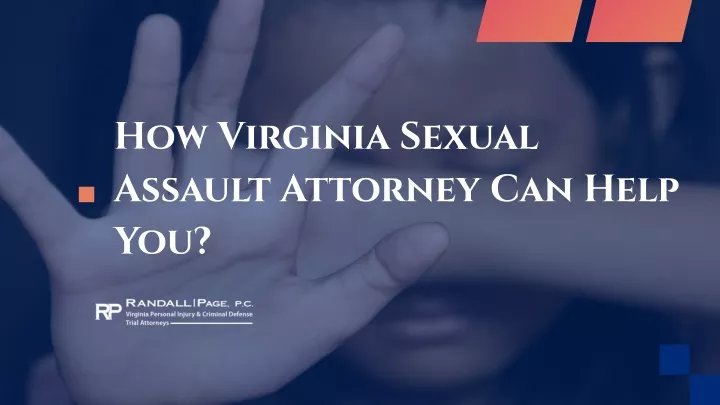 how virginia sexual assault attorney can help you