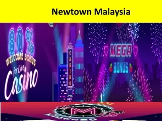 newtown malaysia