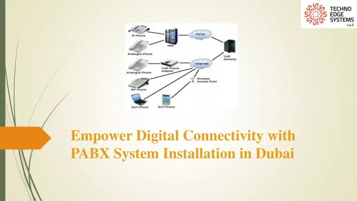 empower digital connectivity with pabx system installation in dubai