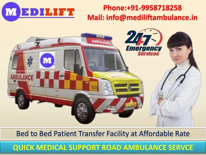 phone 91 9958718258 mail info@mediliftambulance in